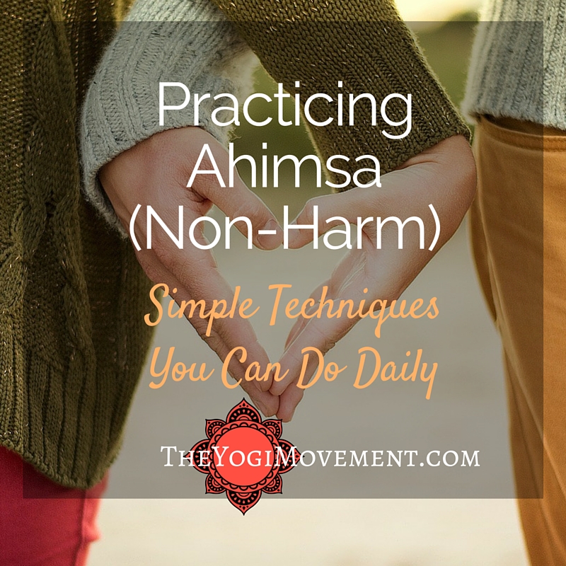 Ahimsa: 4 Ways to Practice Non Harm Daily
