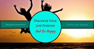 Discover Your Life Purpose and Live Your Potential The Yogi Movement by Monica Stone