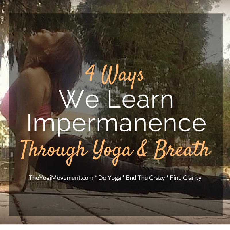 The Art of Breath & How It Teaches Impermanence in Yoga