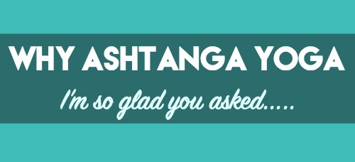 why ashtanga yoga